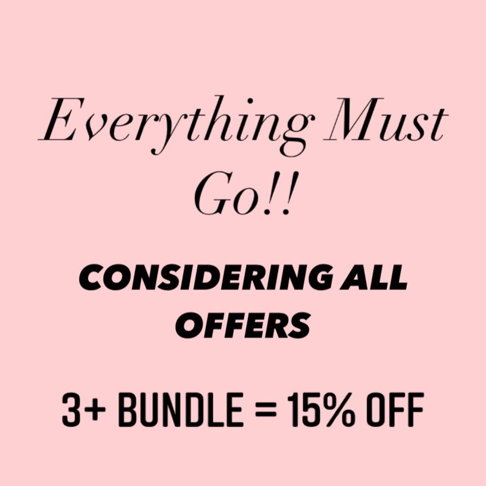 ✨EVERYTHING MUST GO✨